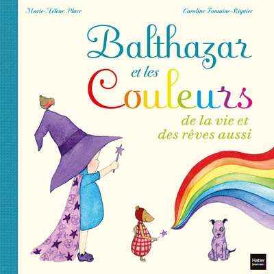 Balthazar et les couleurs (Hatier Jeunesse)