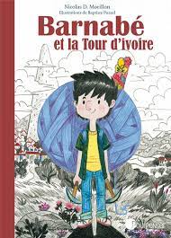Barnabé et la tour d'ivoire (Editions Pourpenser)