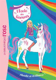 L'école des licornes T.14 Phoebe et Brillance