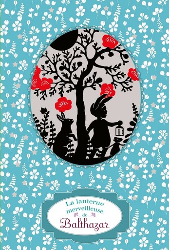 [DIL_9782218965968] La lanterne merveilleuse de Balthazar (Hatier Jeunesse)