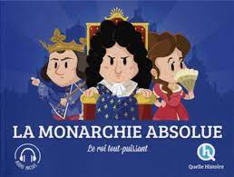 [ABC_QHE044579] La Monarchie Absolue