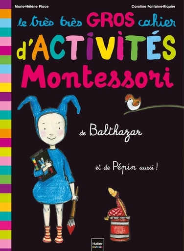 [DIL_9782218754586] Le très très gros cahier d'activités de Balthazar et de Pépin aussi ! (Hatier Jeunesse)