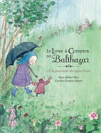 [DIL_9782218753763] A la poursuite du lapin brun. Livre à compter de Balthazar (Hatier Jeunesse)