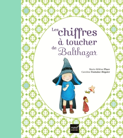 [DIL_9782218753817] Les chiffres à toucher de Balthazar (Hatier Jeunesse)
