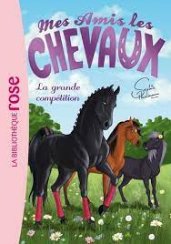 [DIL_9782012039681] Mes amis les chevaux - La grande compétition