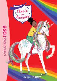 [DIL_9782017162377] L'école des licornes T.16 Aisha et Bijou